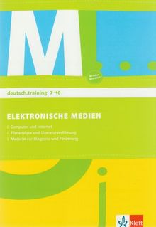 deutsch.training. Arbeitshefte zur Leseförderung. Diagnostizieren und individuell fördern / Elektronische Medien. Internet, Filmanalyse, Literaturverfilmung: Arbeitsheft 7.-10. Klasse