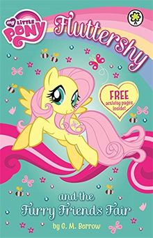 Fluttershy and the Furry Friends Fair (My Little Pony, Band 6)