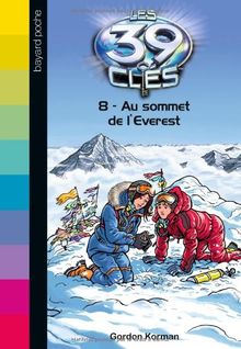 Les 39 clés. Vol. 8. Au sommet de l'Everest