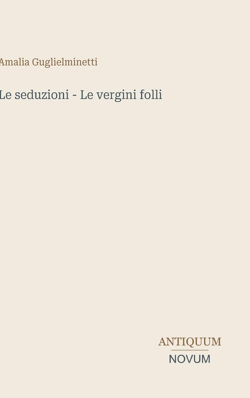 Le seduzioni - Le vergini folli