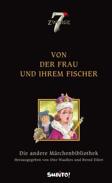 Die andere Märchenbibliothek 03. Von der Frau und ihrem Fischer