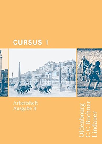 Cursus - Ausgabe B. Dreibändiges Unterrichtswerk Für Latein. Zum Neuen ...