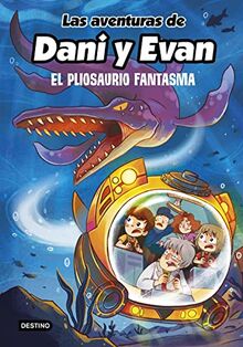 Las aventuras de Dani y Evan 6. El pliosaurio fantasma (Jóvenes influencers)