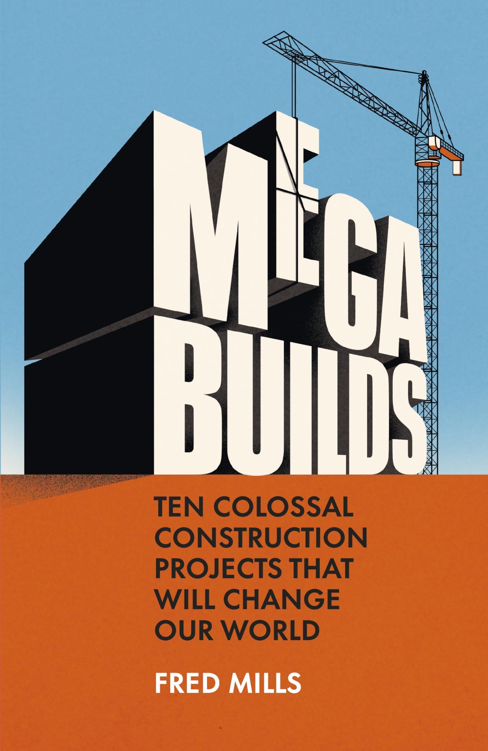 Fred Mills Mega Builds