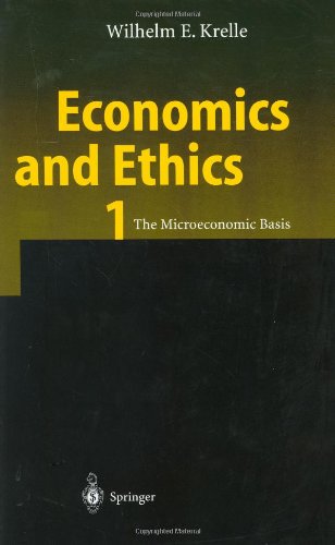 Economics and Ethics 1: The Microeconomic Basis: No. 1