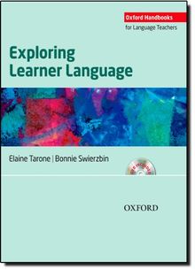 Tarone, E: Exploring Learner Language (Oxford Handbooks For Language Teachers)