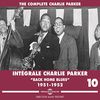 Charlie Parker Integrale Vol 10