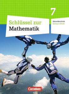 Schlüssel zur Mathematik - Sekundarschule Sachsen-Anhalt: 7. Schuljahr - Schülerbuch
