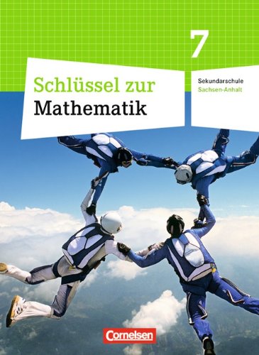 Schlüssel zur Mathematik   Schlüssel zur Mathematik - Sekundarschule Sachsen-Anhalt - 7 Schuljahr Kartoniert (TB)