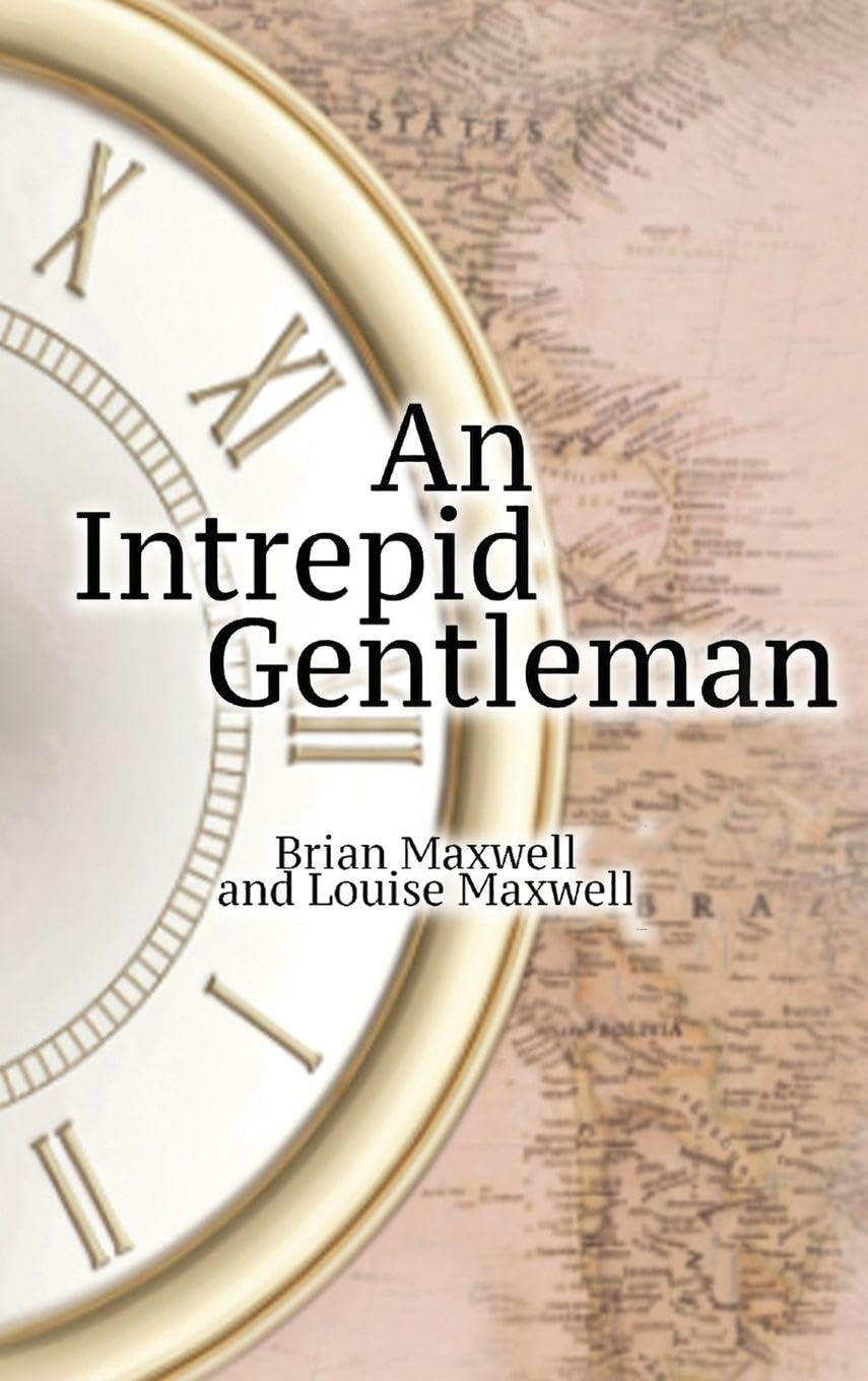AN INTREPID GENTLEMAN