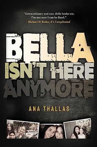 Bella Isn't Here Anymore