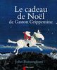 Les P'tits albums du Pere Castor: Le cadeau de Noel de Gaston Grippemine