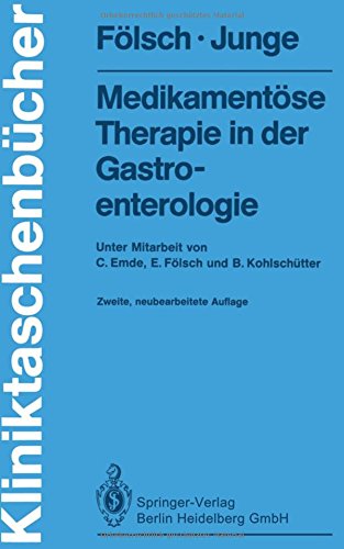 Medikamentöse Therapie in der Gastroenterologie (Kliniktaschenbücher)