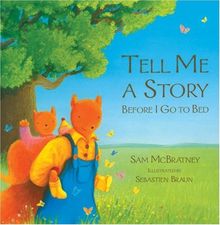 Tell Me a Story Before I Go to Bed