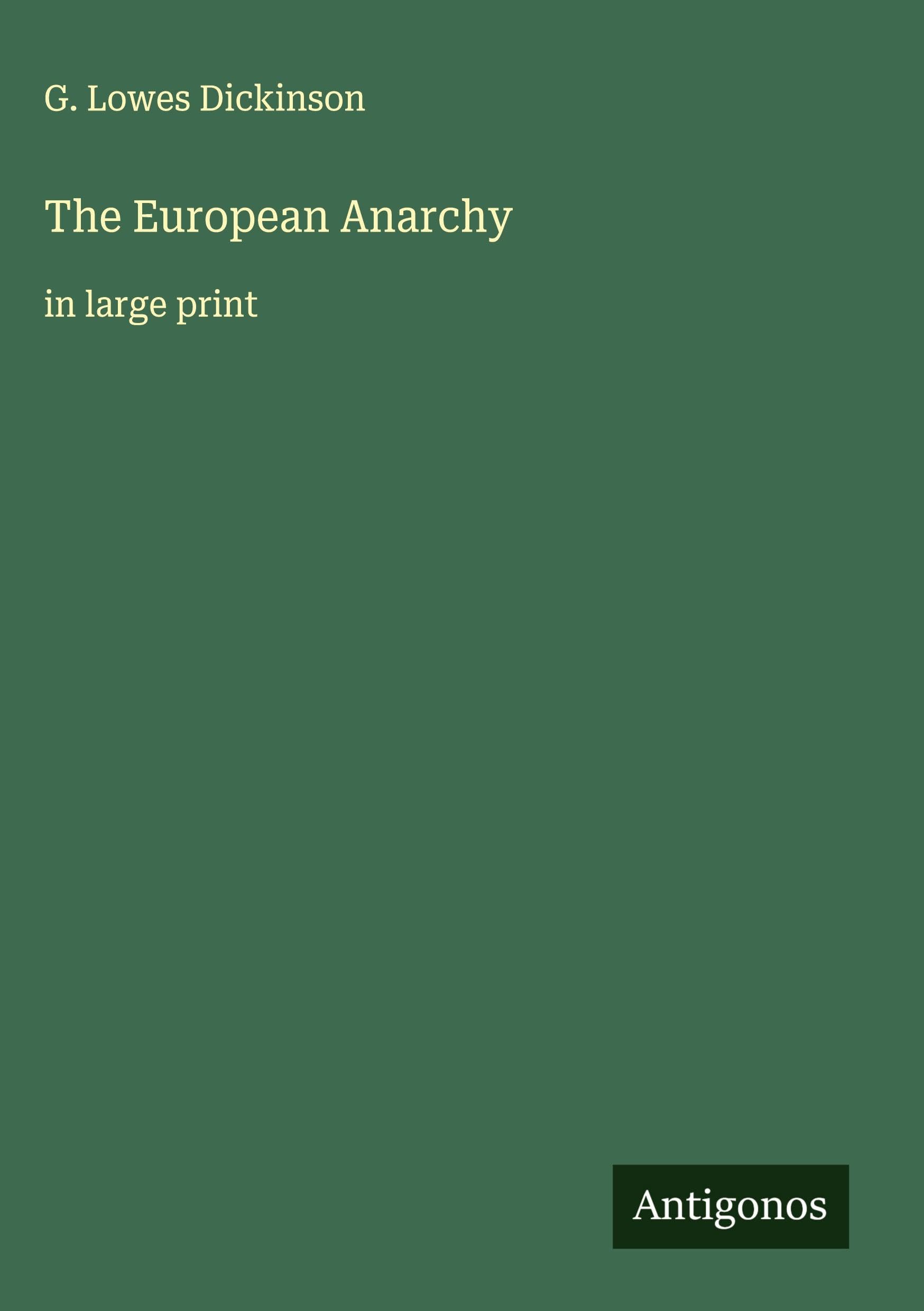 The European Anarchy: in large print