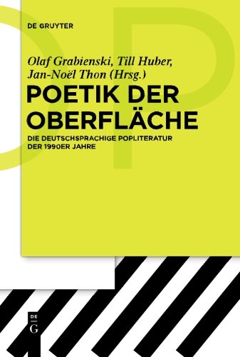 Poetik der Oberfläche: Die deutschsprachige Popliteratur der 1990er Jahre