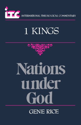 Nations Under God: A Commentary on the Book of 1 Kings (International Theological Commentary)