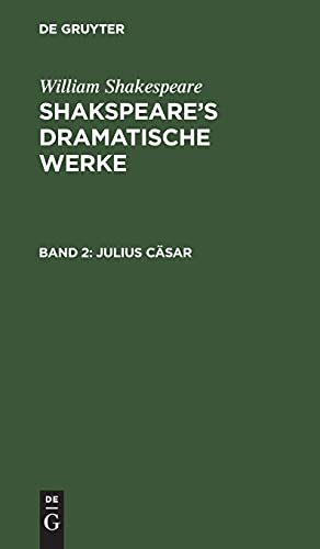 Julius Cäsar: SDWB-B, 2 (William Shakespeare: Shakspeare’s dramatische Werke)