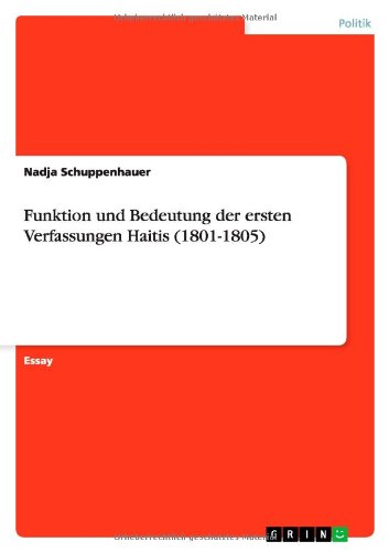 Funktion und Bedeutung der ersten Verfassungen Haitis (1801-1805)