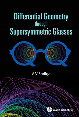 Differential Geometry through Supersymmetric Glasses