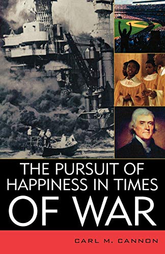 The Pursuit of Happiness in Times of War (American Political Challenges)