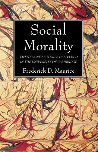 Social Morality: Twenty-One Lectures Delivered in the University of Cambridge