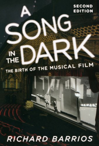 A Song In The Dark: The Birth of the Musical Film