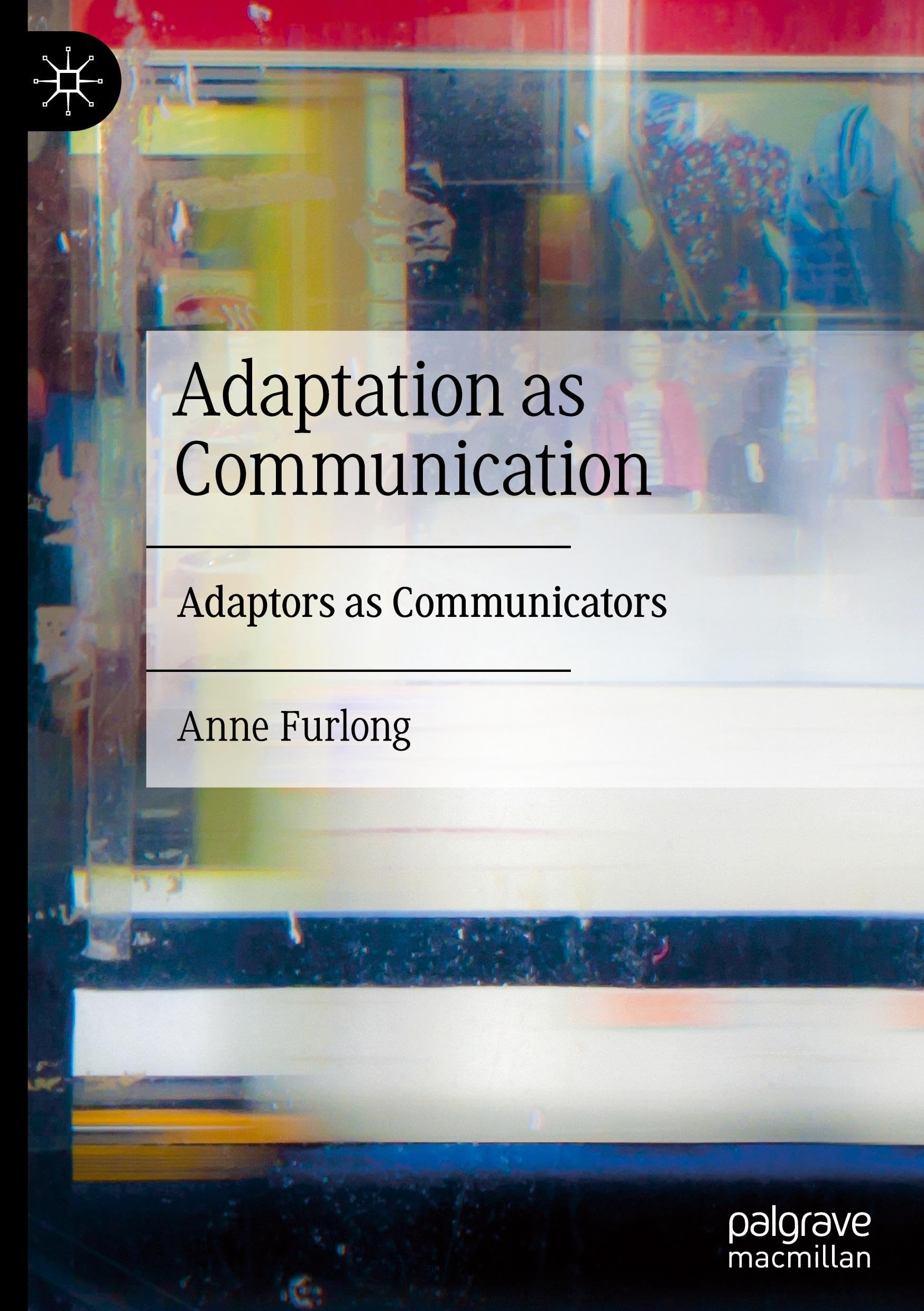 Adaptation as Communication: Adaptors as Communicators