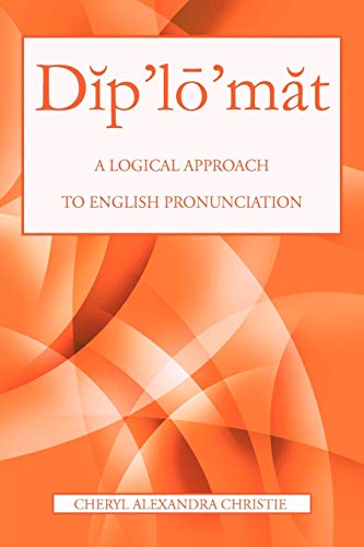 Dip’lo’mat: A Logical Approach to English Pronunciation