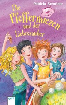 Die Pfeffermiezen und der Liebeszauber von Schröder, Patricia | Buch | Zustand gut