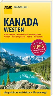 ADAC Reiseführer plus Kanada Westen: mit Maxi-Faltkarte zum Herausnehmen