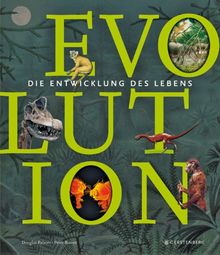 Evolution: Die Entwicklung des Lebens