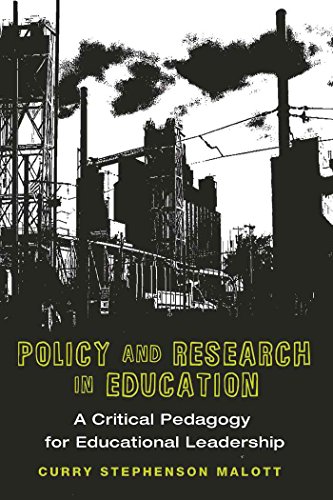 Policy and Research in Education: A Critical Pedagogy for Educational Leadership (Education Management)