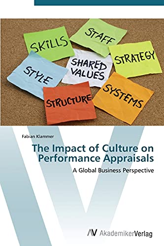 The Impact of Culture on Performance Appraisals: A Global Business Perspective