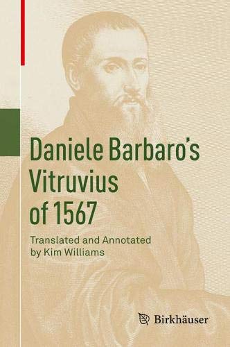 Daniele Barbaro’s Vitruvius of 1567