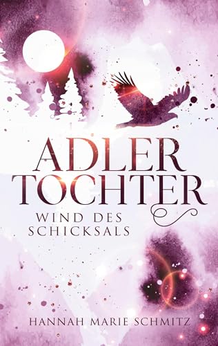 Adlertochter: Wind des Schicksals