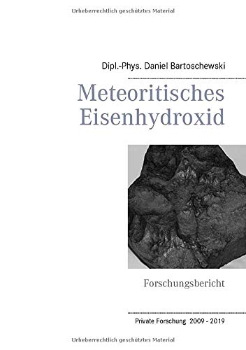 Meteoritisches Eisenhydroxid: Forschungsbericht