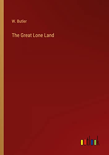 The Great Lone Land