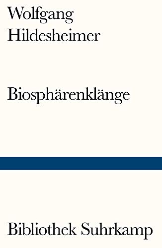 Biosphärenklänge: Ein Hörspiel (Bibliothek Suhrkamp)