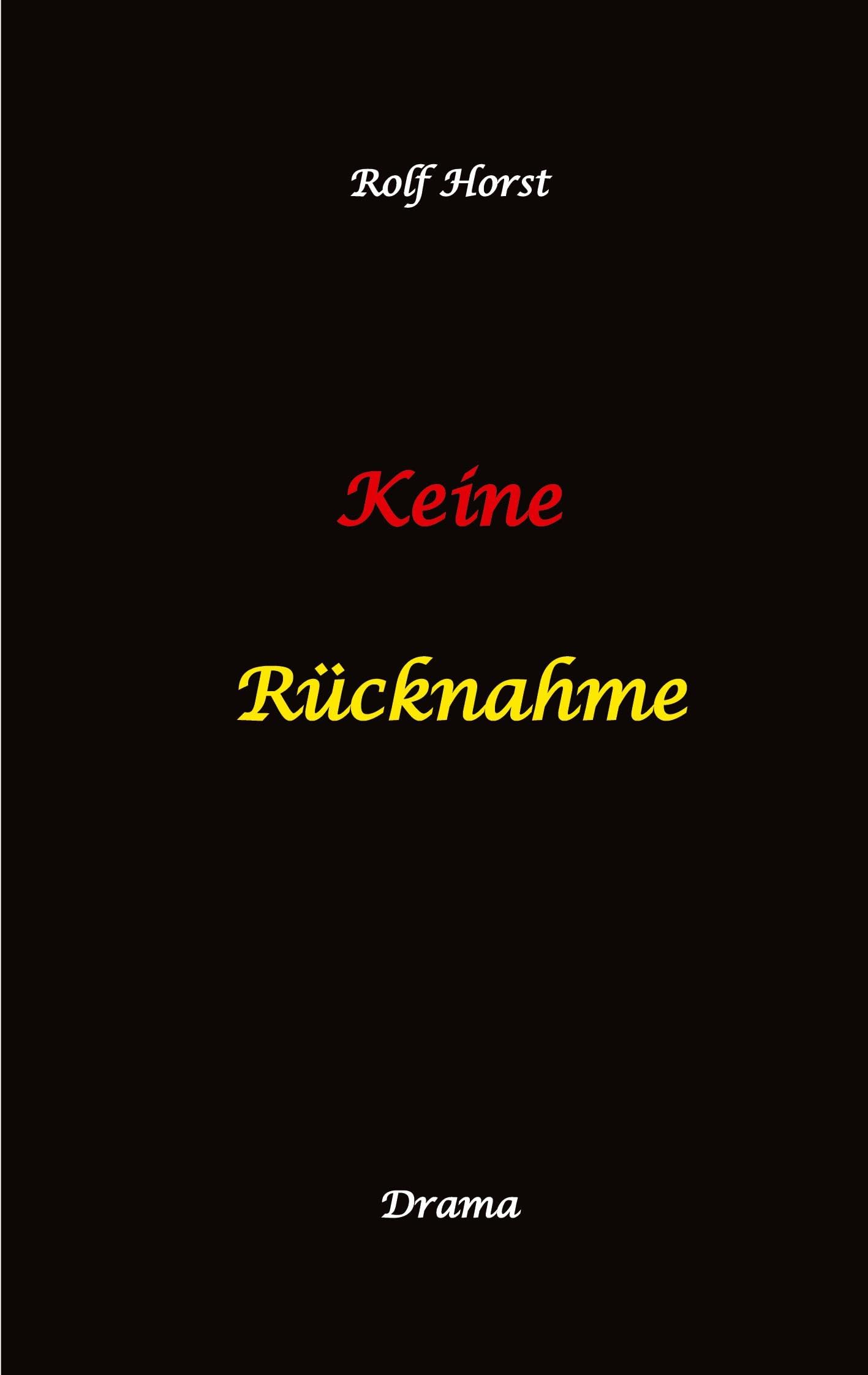 Keine Rücknahme! Trauma, Sucht, hochfunktionaler Autismus, Seitensprung, Clique, erstes Auto, Liebe, Betrug, erste Wohnung, Suizid, Verlobung, Zen, ZaZen, Meditation, Ausbildung, Versagensängste: DE