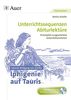 Johann Wolfgang von Goethe Iphigenie: Unterrichtssequenzen Abiturlektüre in 14 komplett ausgearbeiteten Unterrichtseinheiten (11. bis 13. Klasse)