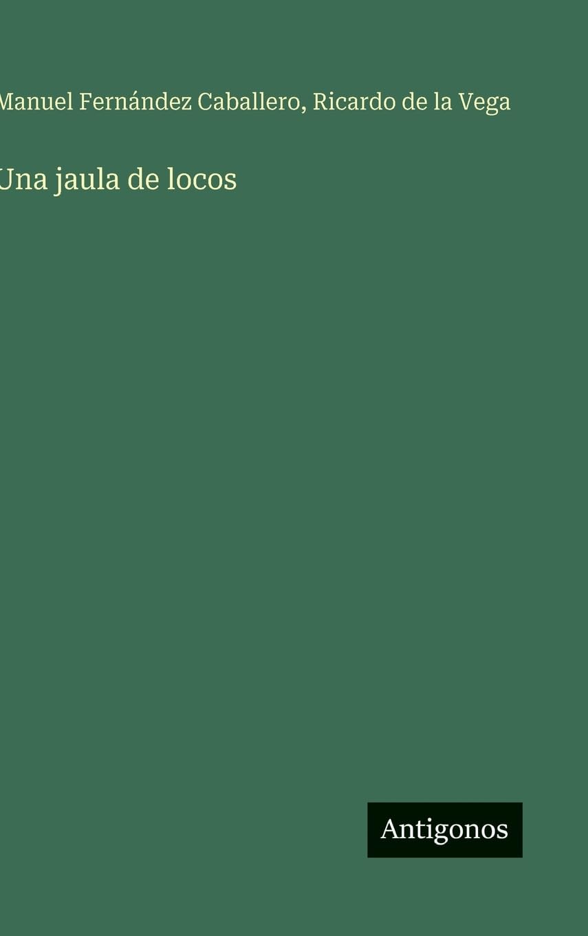 Una jaula de locos