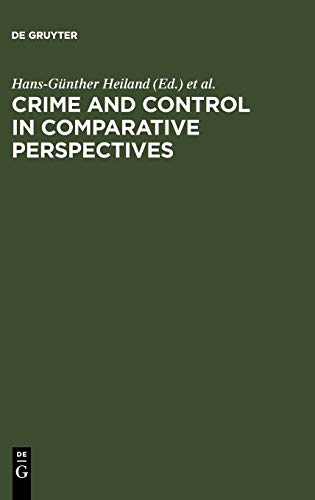 Crime and Control in Comparative Perspectives