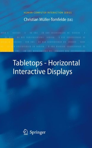 Tabletops - Horizontal Interactive Displays (Human-Computer Interaction Series)