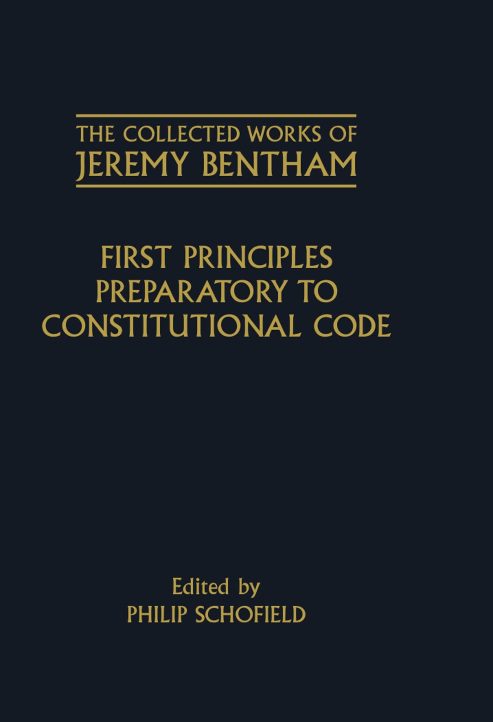 COLL WORKS 1ST PRINCIP CWJB: M C (Collected Works of Jeremy Bentham)