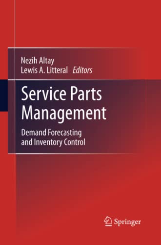 Service Parts Management: Demand Forecasting and Inventory Control