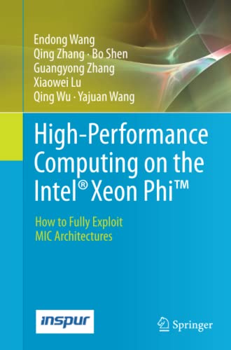 High-Performance Computing on the Intel® Xeon Phi™: How to Fully Exploit MIC Architectures