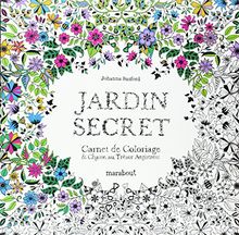 Jardin secret : carnet de coloriage & chasse au trésor antistress