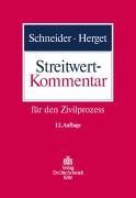 Streitwert-Kommentar: Für den Zivilprozess