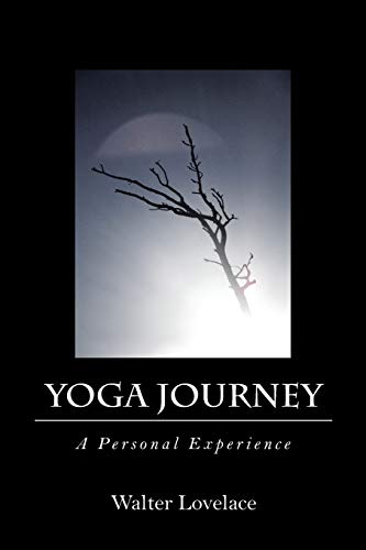 Yoga Journey: A Personal Experience